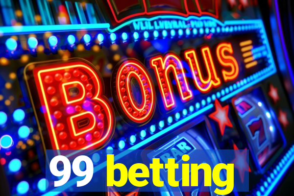 99 betting